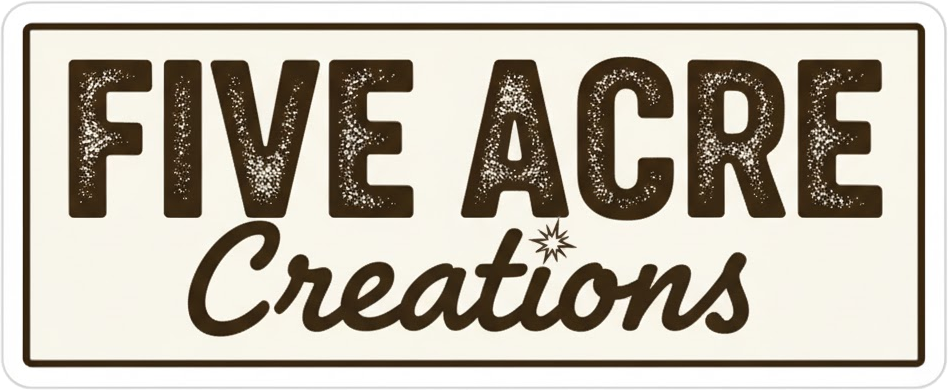 Five Acre Creations